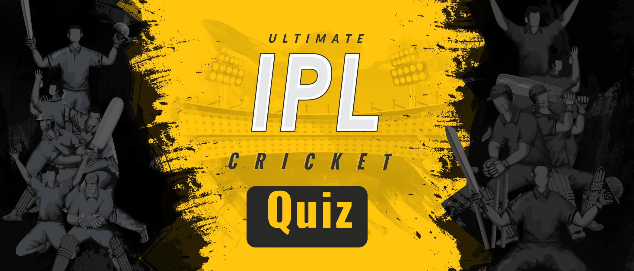 IPL Cricket Quiz withAnswers Blog Banner IPL Cricket Quiz withAnswers Blog Banner